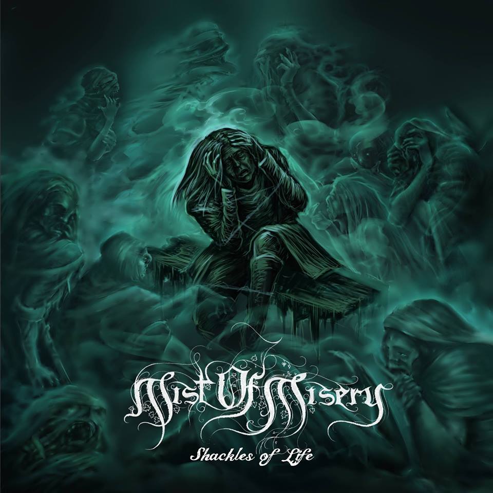Mist Of Misery - Shackles of Life