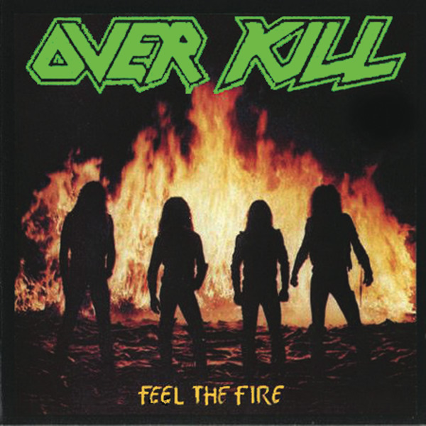Overkill-Feel-the-Fire