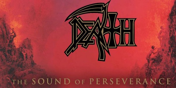 Death The Sound of Perseverance