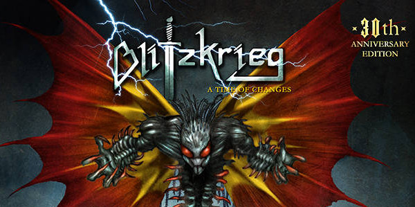Blitzkrieg A Time Of Changes 30th