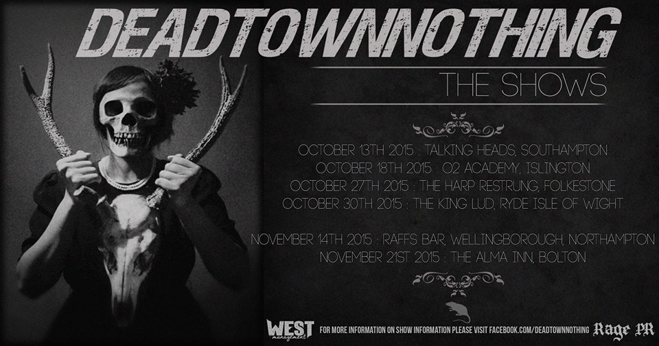 Dead Town Nothing Gigs