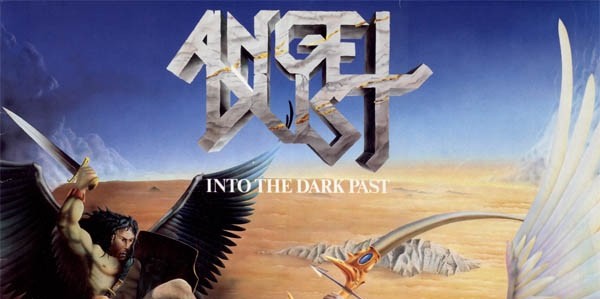 Angel Dust Into The Dark Past