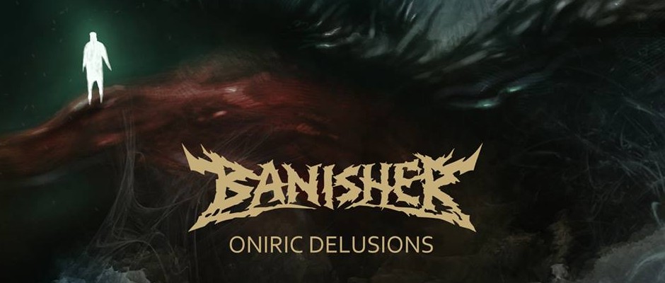Banisher Oniric Delusions