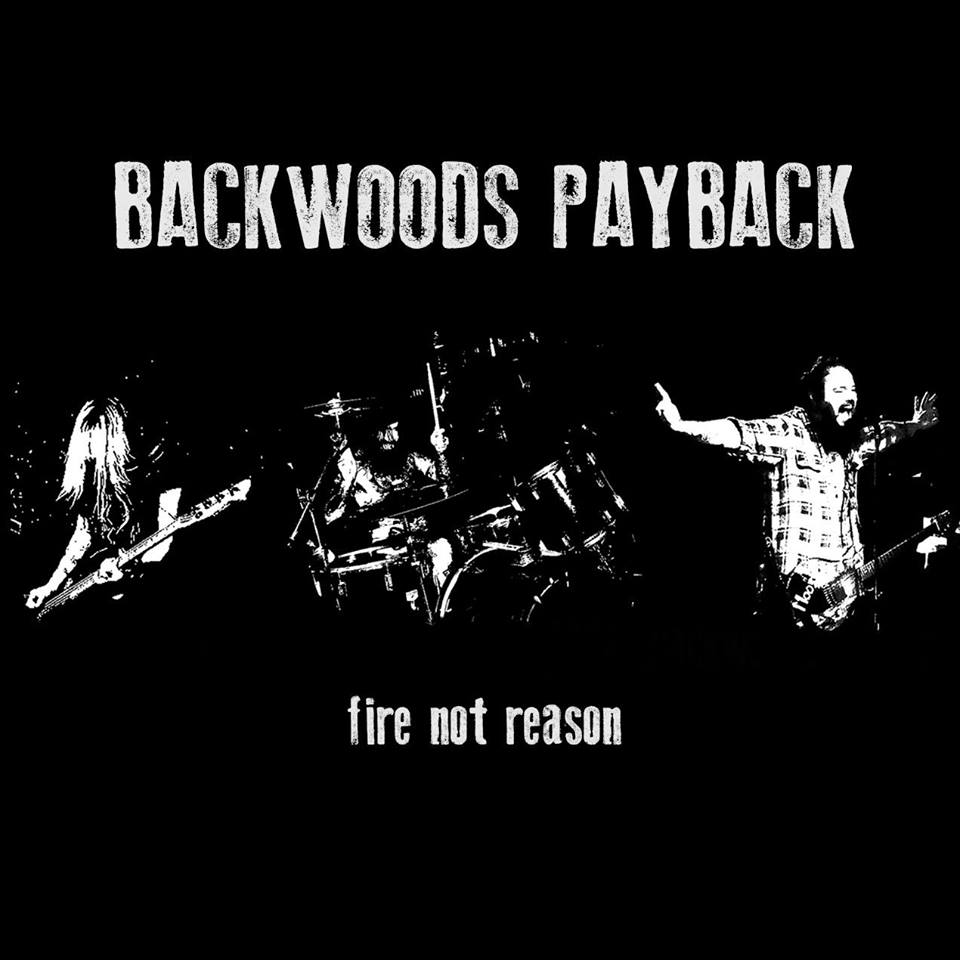 Backwoods Payback Fire Not Reason