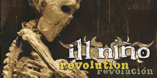 Ill Nino revolution