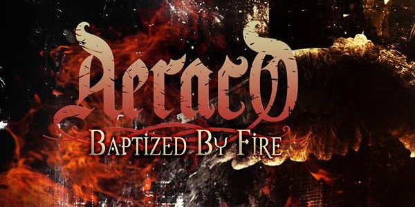 Aeraco – Baptized By Fire
