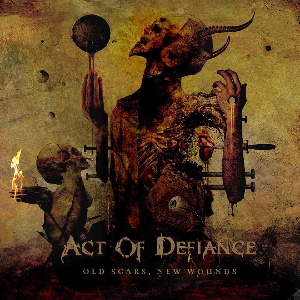 Act of Defiance – Old Scars…