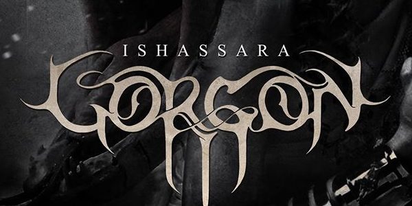Gorgon – Ishassara 1