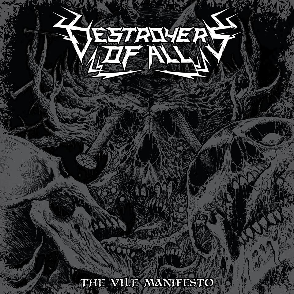 Destroyers Of All – The Vile Manifesto