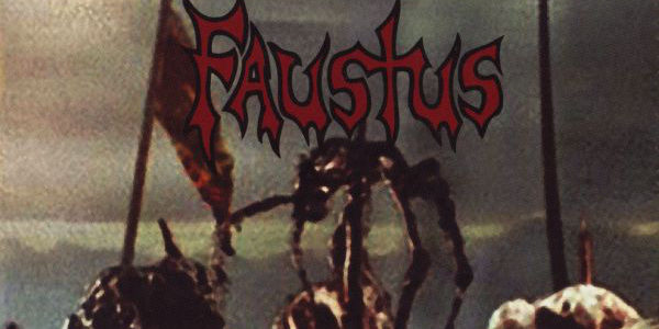 Faustus …and still we suffer