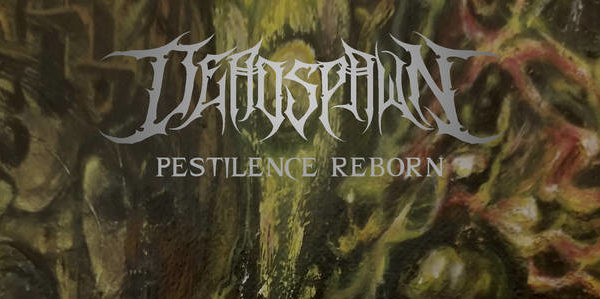 Deadspawn – Pestilence Reborn