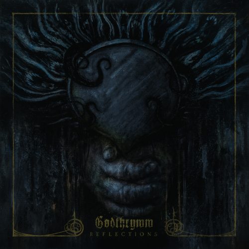 Godthrymm – Reflections