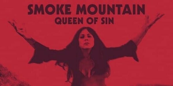 Smoke Mountain – Queen of Sin