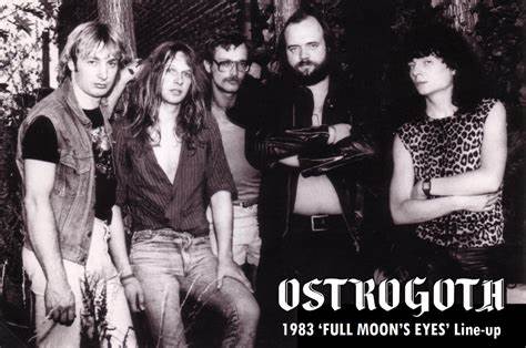 Ostrogoth – Ful Moon Eyes Line Up